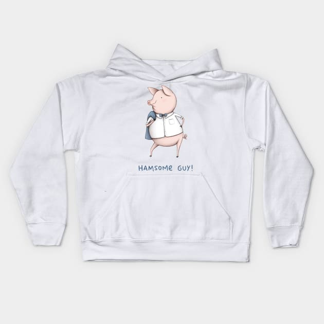 Hamsome Guy! Kids Hoodie by Sophie Corrigan